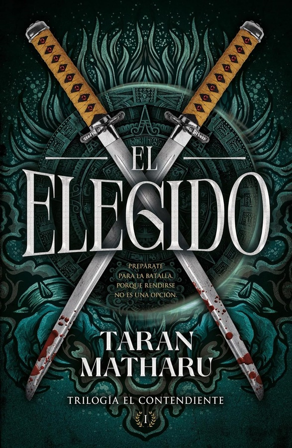 ELEGIDO, EL (TRILOGIA EL CONTENDIENTE 1)