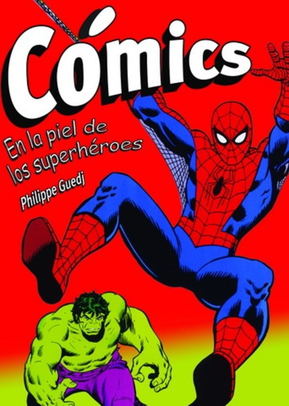 COMICS. EN LA PIEL DE LOS SUPERHEROES