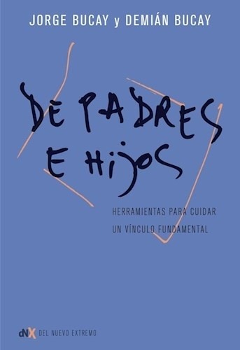 DE PADRES E HIJOS