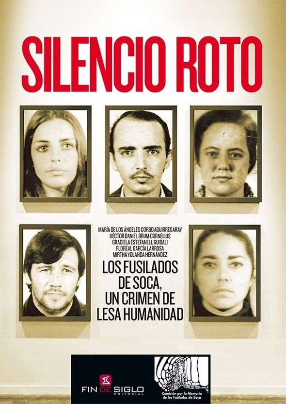 SILENCIO ROTO. LOS FUSILADOS DE SOCA, UN CRIMEN DE LESA HUMANIDAD