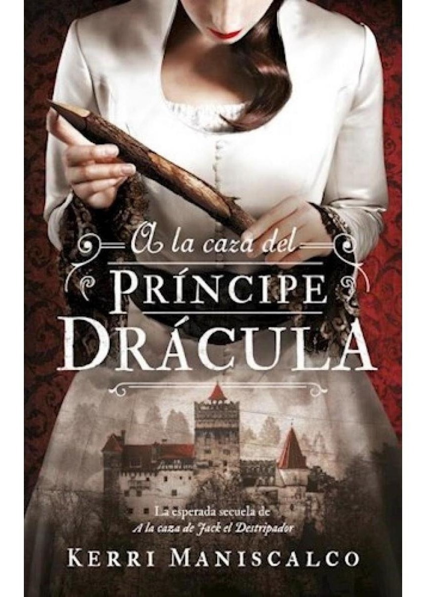 A LA CAZA DEL PRINCIPE DRACULA
