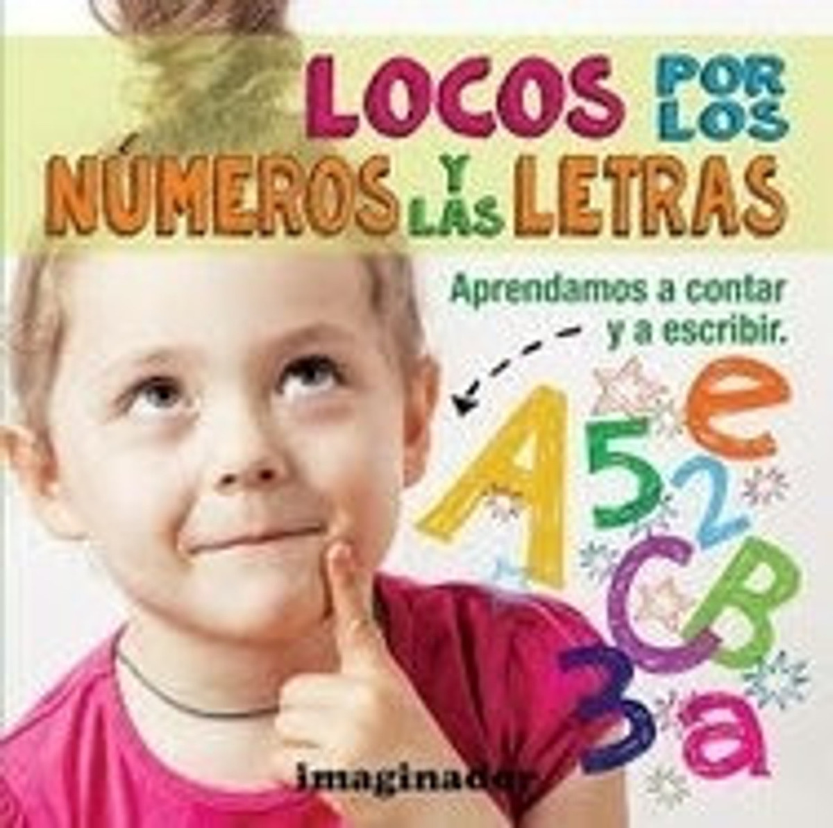 LOCOS POR LOS NUMEROS Y LAS LETRAS