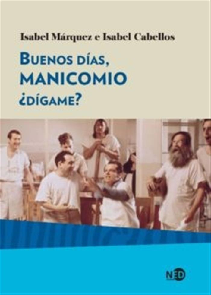 BUENOS DIAS MANICOMIO DIGAME