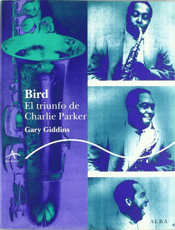BIRD, ELTRIUNFO DE CHARLIE PARKER
