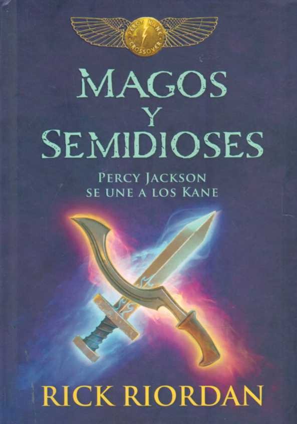 MAGOS Y SEMIDIOSES