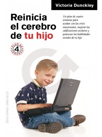 REINICIA EL CEREBRO DE TU HIJO