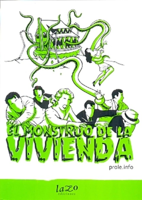 EL MONSTRUO DE LA VIVIENDA