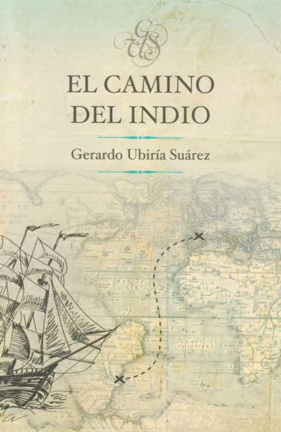 CAMINO DEL INDIO, EL