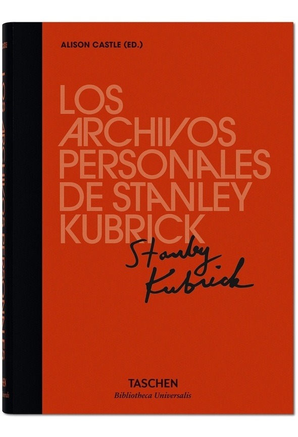 ARCHIVOS PERSONALES DE STANLEY KUBRICK, LOS