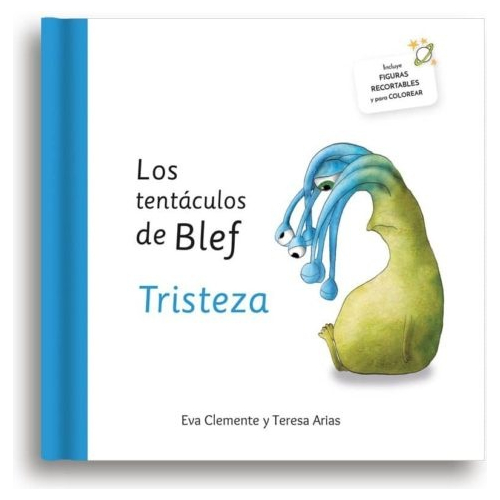 TENTACULOS DE BLEF, LOS. TRISTEZA