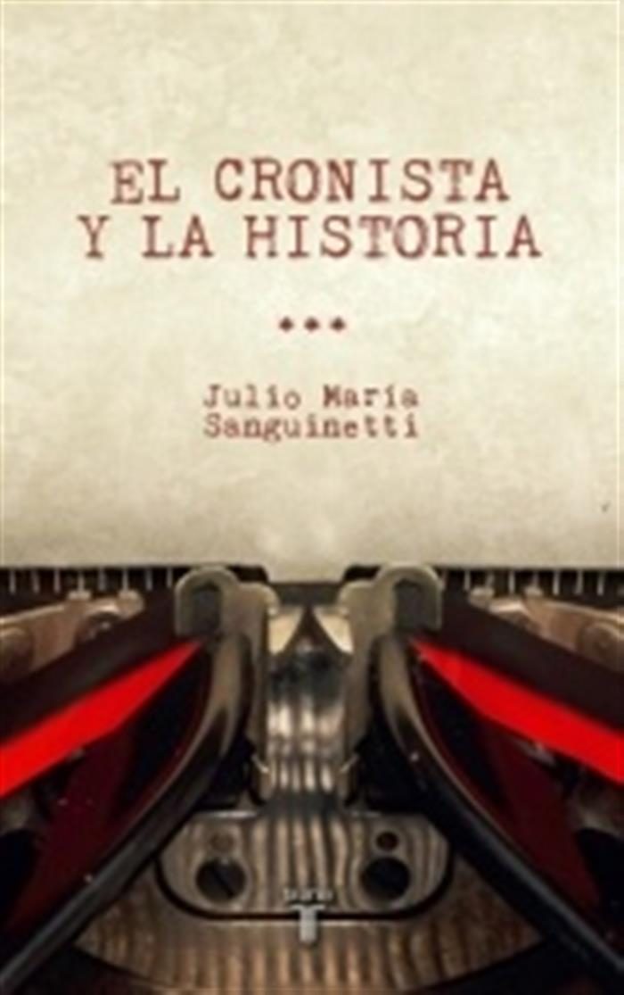 CRONISTA Y LA HISTORIA, EL