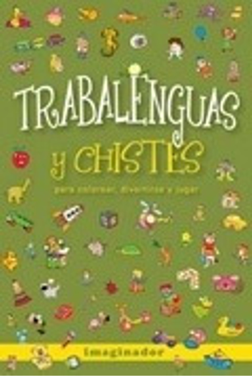 TRABALENGUAS Y CHISTES PARA COLOREAR