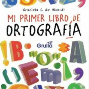 MI PRIMER LIBRO DE ORTOGRAFIA
