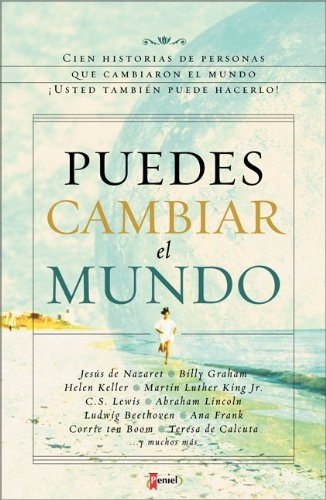 PUEDES CAMBIAR EL MUNDO