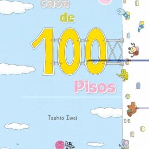 UNA CASA DE 100 PISOS