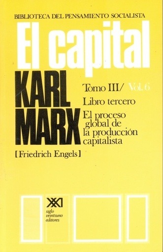CAPITAL, EL. TOMO III. VOLUMEN 6