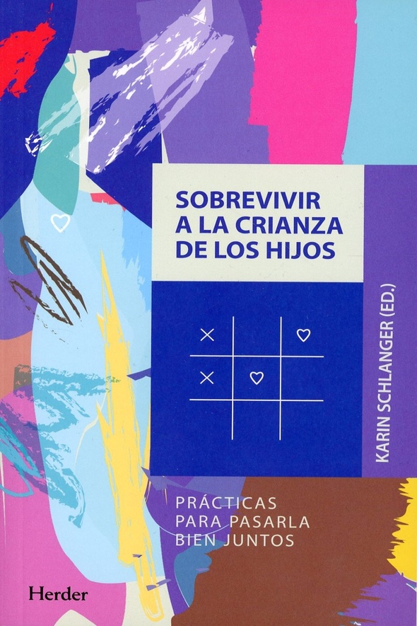 SOBREVIVIR A LA CRIANZA DE LOS HIJOS