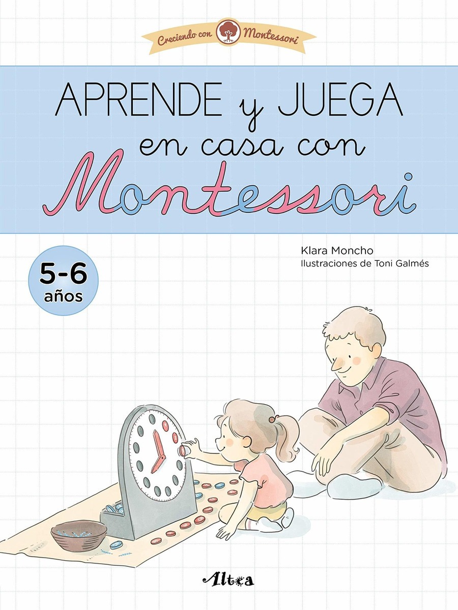 APRENDE Y JUEGA. MONTESSORI (5-6 AÑOS)