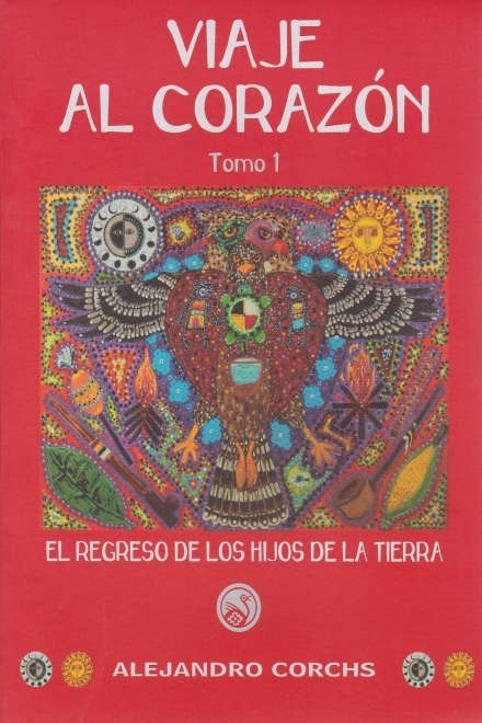 VIAJE AL CORAZON TOMO 1, EL