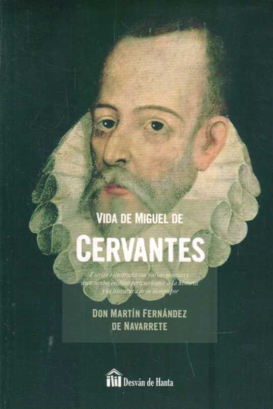 VIDA DE MIGUEL DE CERVANTES