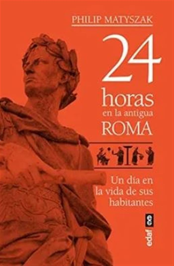 24 HORAS EN LA ANTIGUA ROMA