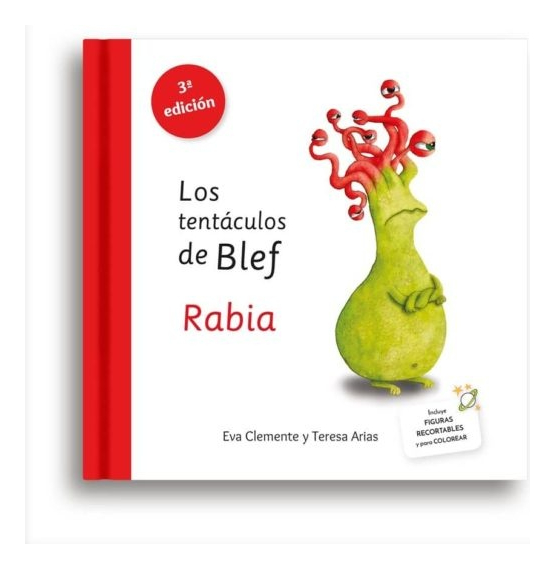 TENTACULOS DE BLEF, LOS. RABIA