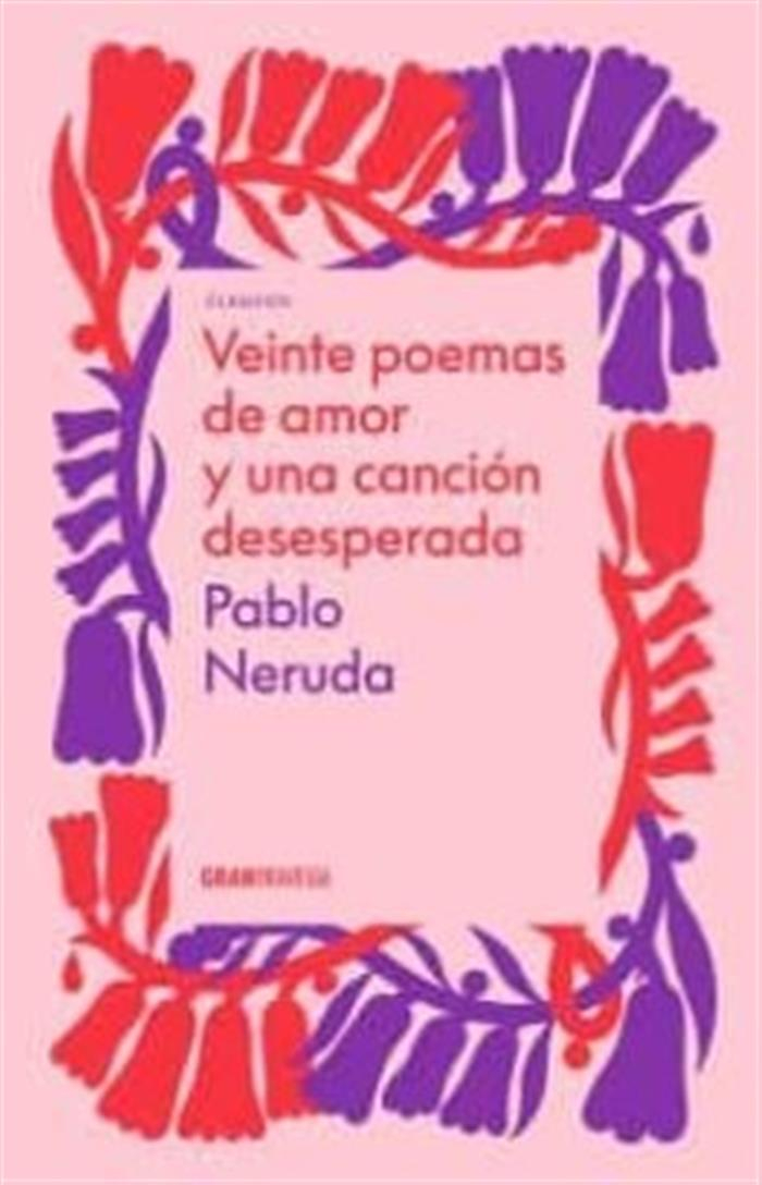 20 POEMAS DE AMOR Y UNA CANCION DESESPERADA