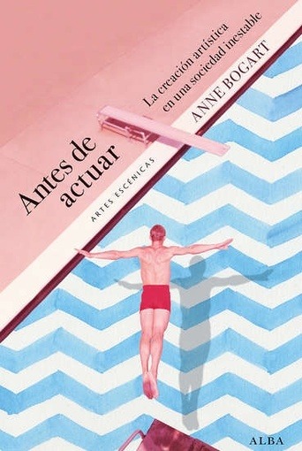 ANTES DE ACTUAR. LA CREACION ARTISTICA...