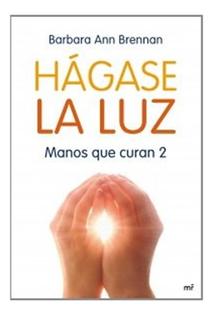 Hágase la luz