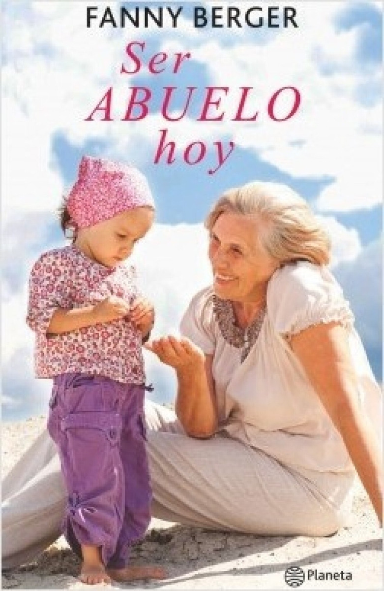 Ser abuelo hoy