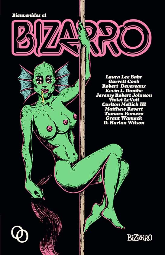 BIENVENIDOS AL BIZARRO (Nuevo)