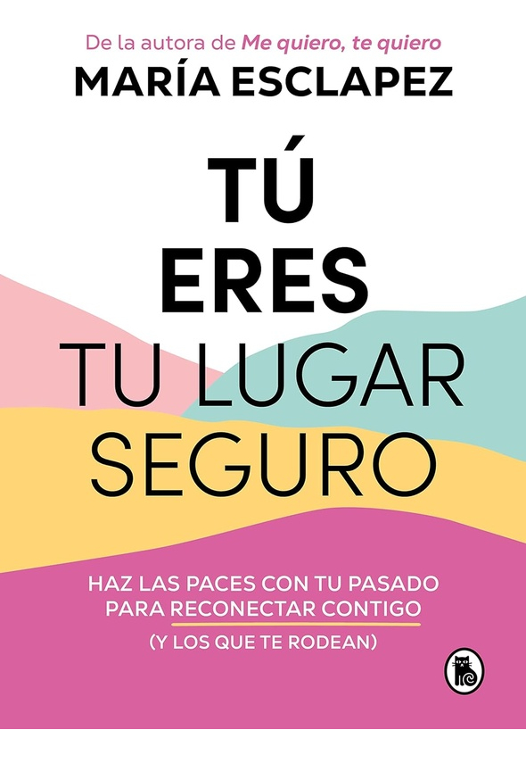 TU ERES TU LUGAR SEGURO