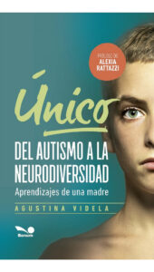 UNICO, DEL AUTISMO A LA NEURODIVERSIDAD