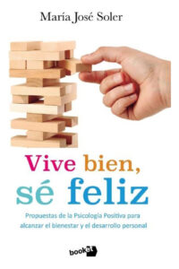 Vive bien, sé feliz