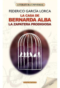 CASA DE BERNARDA ALBA, LA - LA ZAPATERA PRODIGIOSA