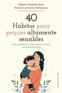 40 HÁBITOS PARA PEQUES ALTAMENTE SENSIBLES (Nuevo)
