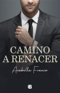 CAMINO A RENACER